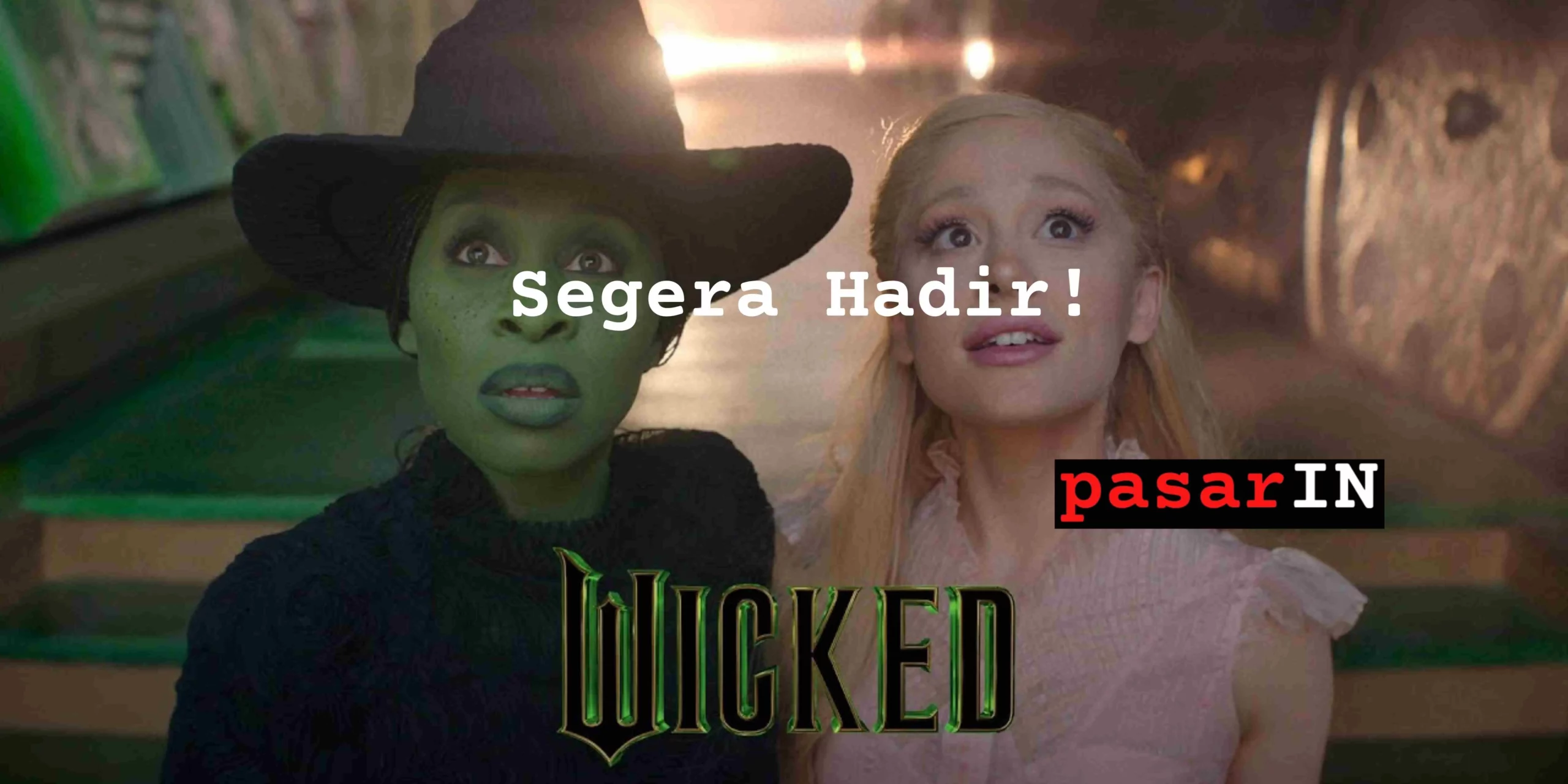 Preview Film Wicked: Menyingkap Sisi lain The Wizard of Oz.